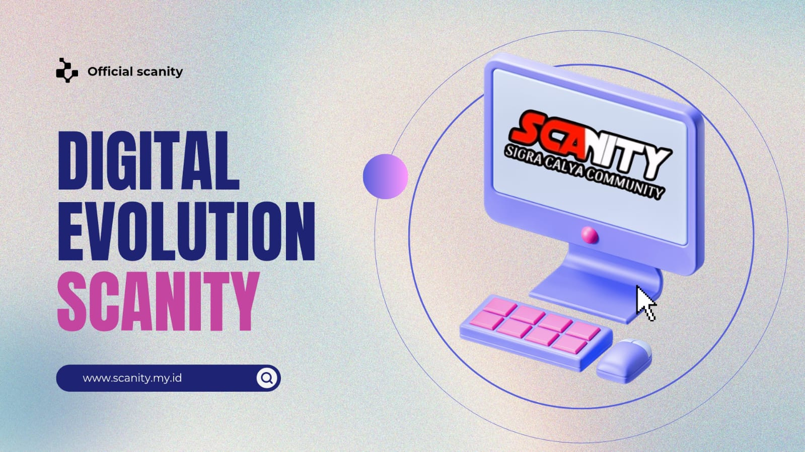 SCANITY KOMUNITAS SIGRA CALYA DIGITAL PERTAMA DI INDONESIA